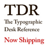 The Typographic Desk Reference
